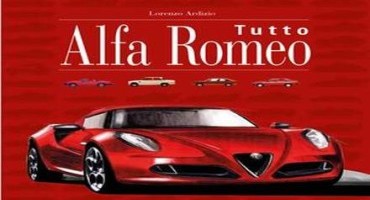 Tutto Alfa Romeo, la storia del Biscione raccontata da Lorenzo Ardizio