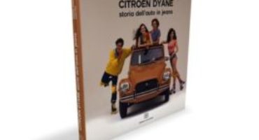 ‘Storia dell’Auto in Jeans’, un libro per festeggiare i 50 anni di Citroen Dyane